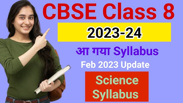 class 8 Science syllabus | 2023-24 class 8 syllabus | cbse class 8 syllabus