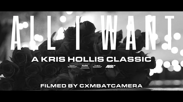 Kris Hollis - All I Want [Official Music Video]