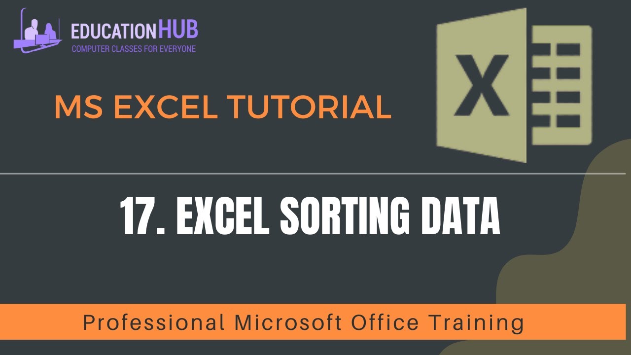 17 Excel Sorting Data - YouTube