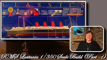 Revell 1:350 R.M.S. LUSITANIA Model Build with Lights (Part - One)