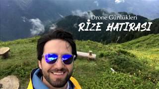 Drone Günlükleri - Rize I Doç.Dr.Gürkan KAYABAŞOĞLU