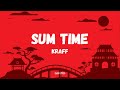 Kraff Sum Time Lyrics Payment Plan Riddim mp3
