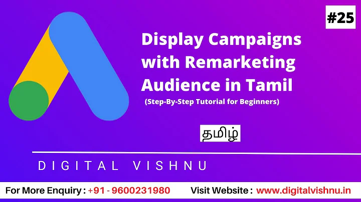 Create Google Ads Display Campaigns with Remarketing Audience in Tamil | YouTube Audience Targeting