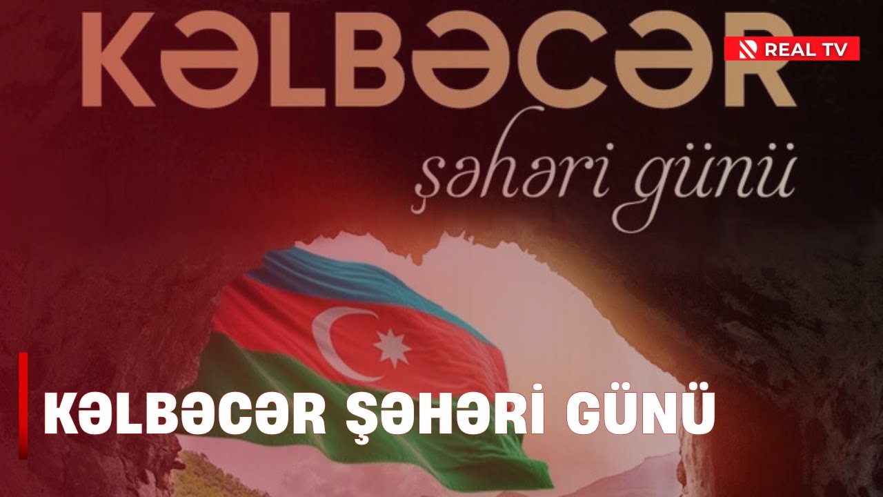 Kəlbəcər Şəhəri Günü: Şəhər Günü münasibətilə sərgi və konsert təşkil edilib