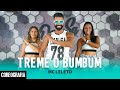 Treme O Bumbum MC Leléto Dan Sa Daniel Saboya Coreografia