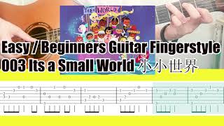 003 Its a Small World (With TAB) Easy Beginners Fingerstyle Guitar
