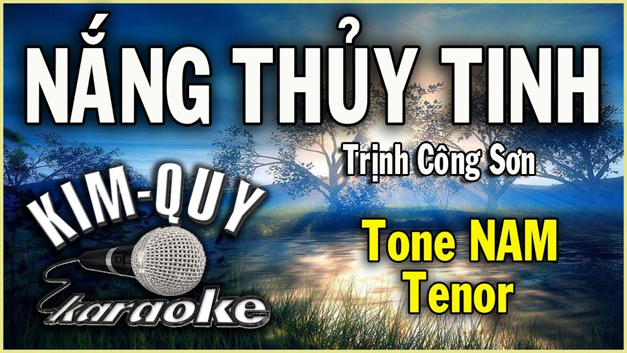 NẰNG THỦY TINH - KARAOKE - Tone NAM Tenor ( Ab/La giáng )