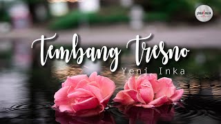 Yeni inka - Tembang Tresno (Lyric)