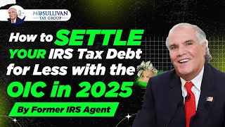 Ex IRS Reveals + How Fast You Can Settle Your IRS Tax Debt For Settlement