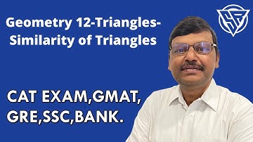 Geometry | Triangles - Similarity of Triangles| CAT, GRE, GMAT, Bank, SSC Exam | SR Gorantla