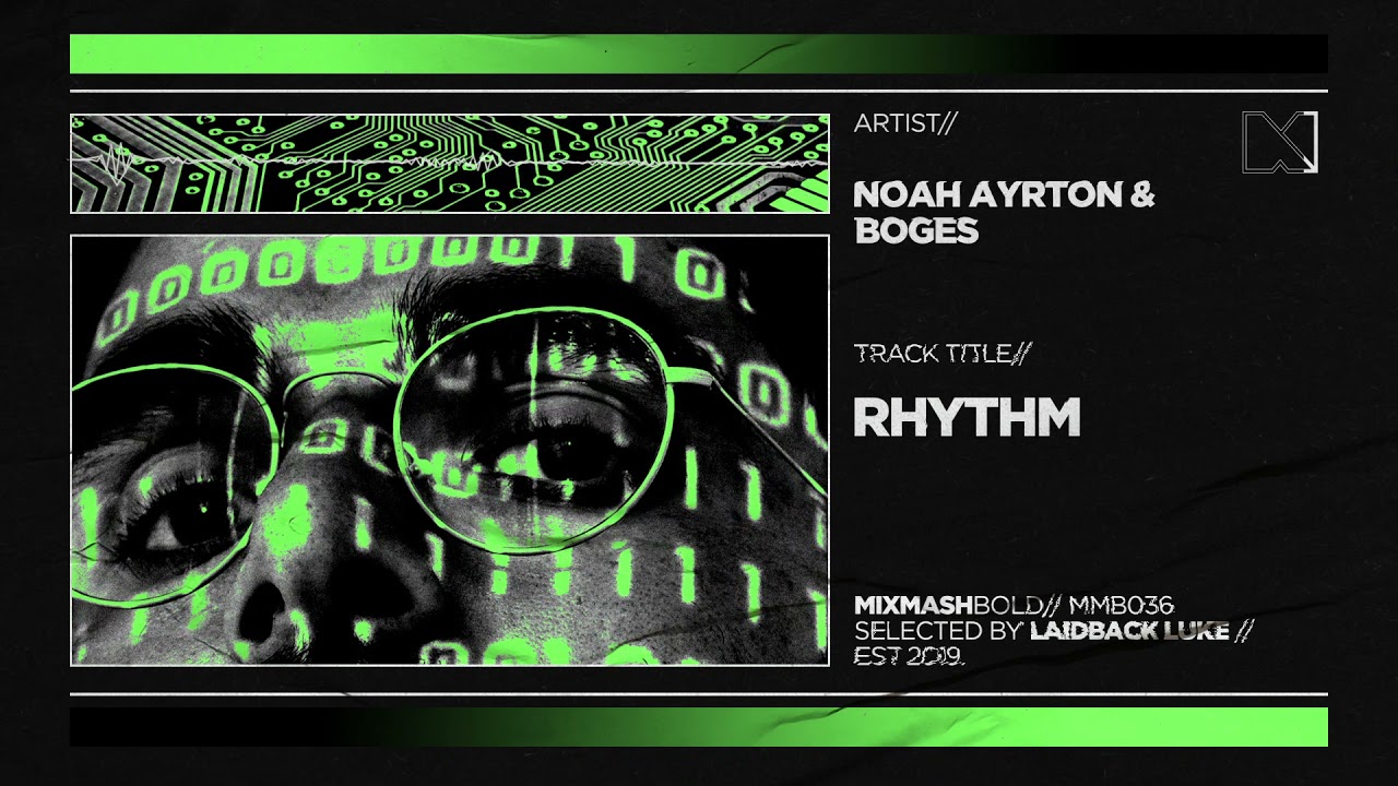 Watch Noah Ayrton & Boges - Rhythm on YouTube Watch Noah Ayrton & Boges - Rhythm on YouTube