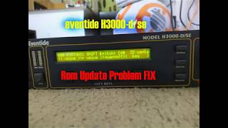Eventide h3000 d/se Rom Update Problem FIX 2020