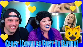 Crazy - Gnarls Barkley (Cover by First To Eleven) THE WOLF HUNTERZ REACTIONS