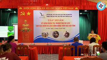 Nâng cao kỹ năng quản trị, marketing du lịch cho các điểm du lịch cộng đồng tại xã Võ Nhai, Tràng Xá