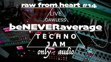 raw from heart #14 - dawless techno jam with analog rytm, digitakt und syntakt