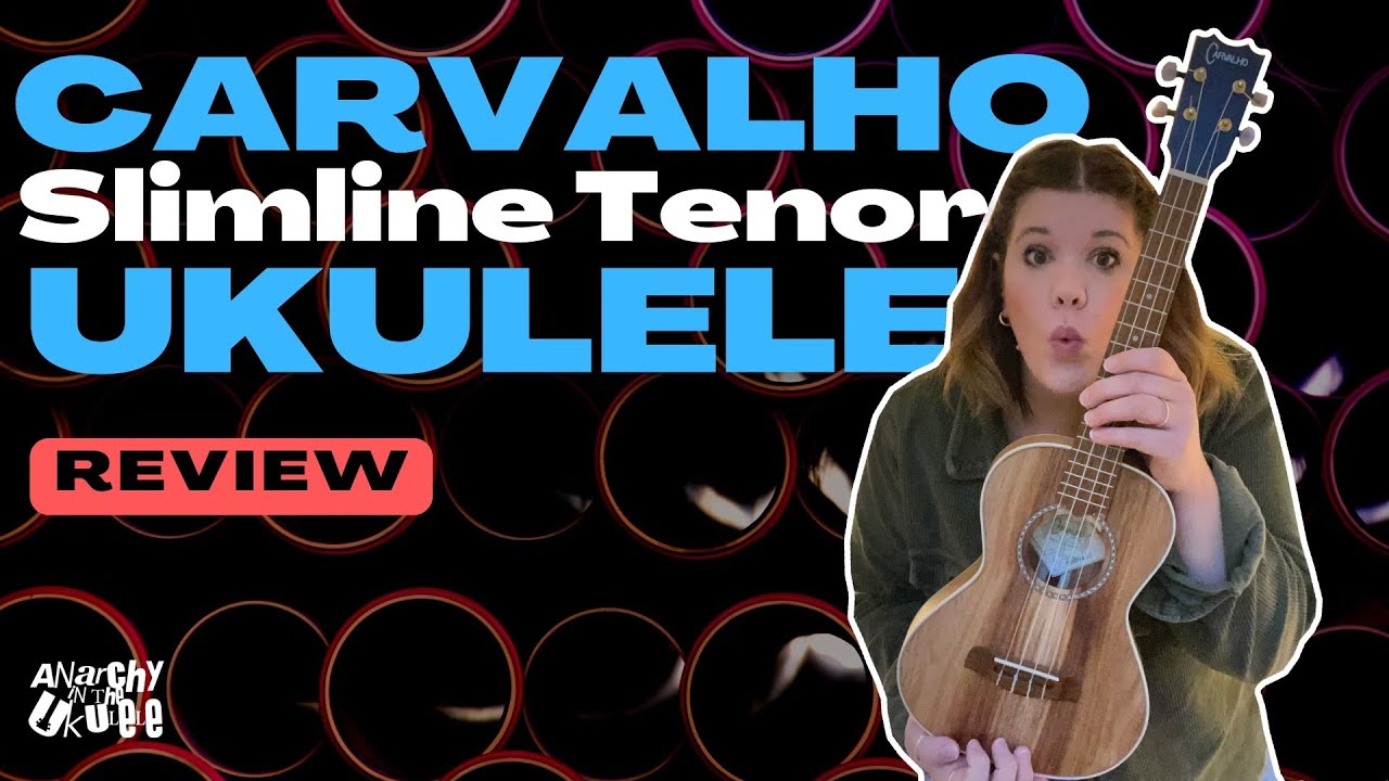 Carvalho Slimline Tenor Ukulele Review