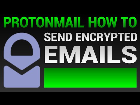 Video: Làm cách nào để gửi email được mã hóa bằng ProtonMail?