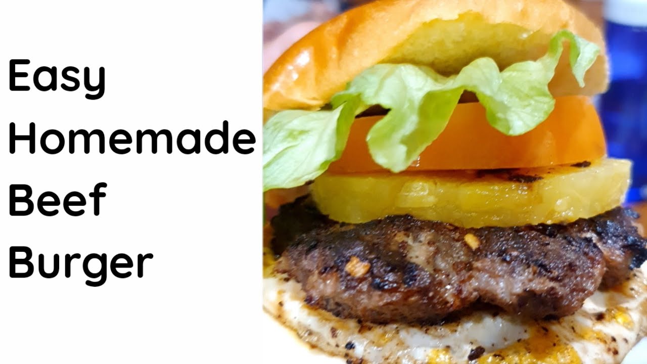 Easy Homemade Beef Burger Recipe YouTube