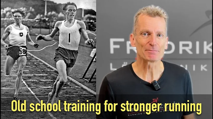 Old school training for stronger running