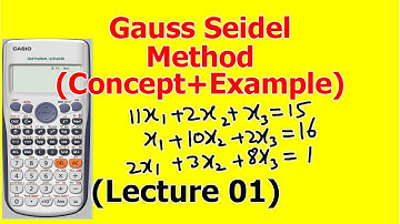 Gauss Seidel Method | Numerical analysis | (Lecture 01) in Hindi