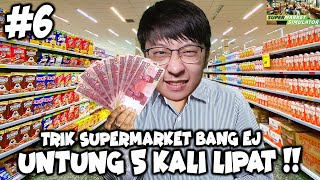 Trik Supermarket Bang EJ Untung 5 Kali Lipat! - Supermarket  Simulator Indonesia - Part 6