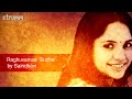 Raghuvamsa Sudha by Saindhavi Mp3 Song