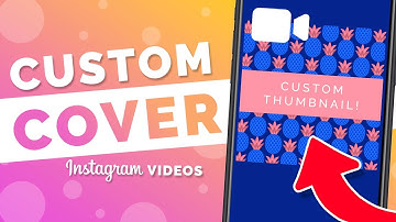 How to Upload Custom Thumbnails on Instagram! (Works in 2021)