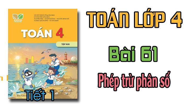 Bài 61 trang 126 sách giáo khoa lớp toán 6 năm 2024