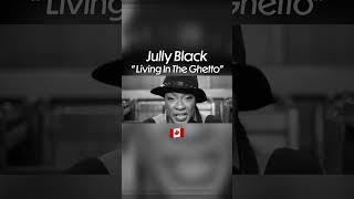 Jully Black - "Living In The Ghetto" #shorts