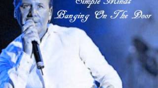 Simple Minds - Banging On The Door (Bagger&#39;s Bangin&#39; Mix)