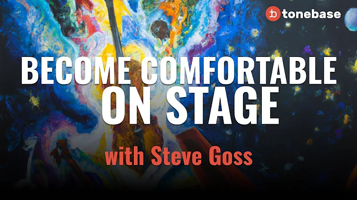 Become Comfortable on Stage - With Steve Goss!