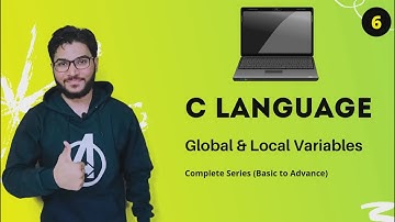 Global & Local Variables |  C Tutorial in Hindi #6