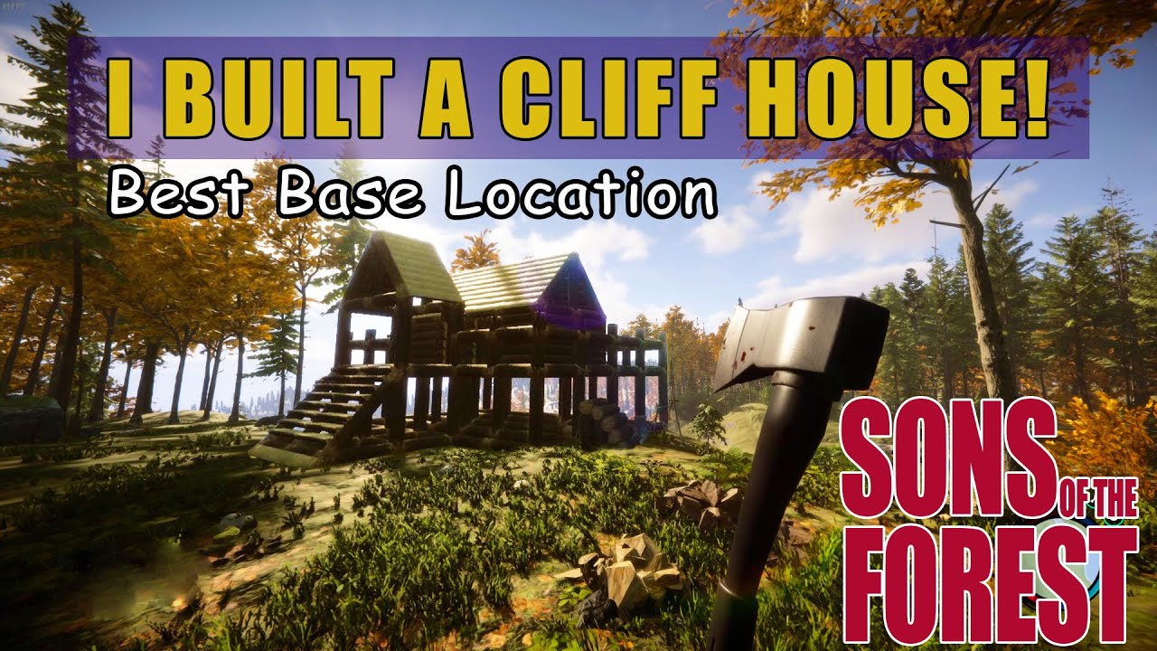 Sons of the Forest best base locations