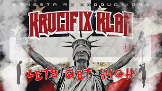 Krucifix Klan - Lets Get High (feat. Evil Pimp, Ski Mask Yama & Evil Prince) (Remastered) Resimi