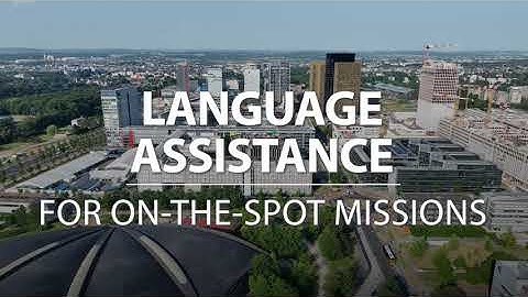 Language assistance for on-the-spot missions