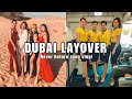 DUBAI LAYOVER | Flight Attendant Life by Jen Barangan
