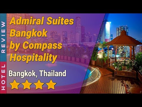 Admiral Suites Bangkok by Compass Hospitality hotel review | Hotels in Bangkok | Thailand Hotels