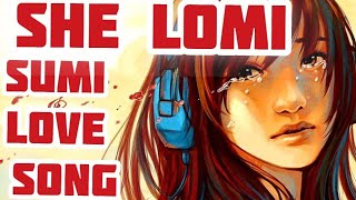 She Lomi Sumi Love Song Nightcore Version Lyrics Video