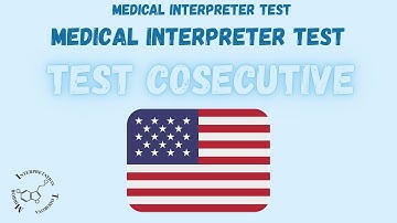 10 Consecutive Interpreting practice sample test  | English medical interpreting exam