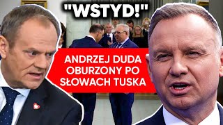 "Wstyd, że sobie na to pozwala". Duda oburzony po stwierdzeniach Tuska