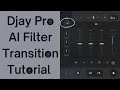 Djay Pro  Filter Transition Tutorial