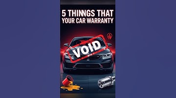 5 Things That Void Your Car Warranty
