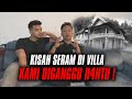 Kami di ganggu di villa penang semua tidur satu bilik kecil