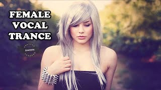 Female Vocal Trance | Uplifting Vocal Trance Mix [2 Hours]
