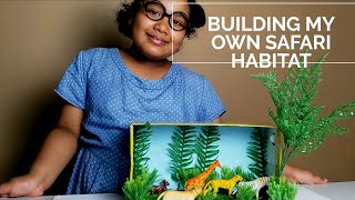 DIY: Building My Own Jungle Safari Habitat Project