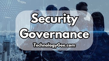 Security Governance | CompTIA Security+ SY0-701 | 5.1