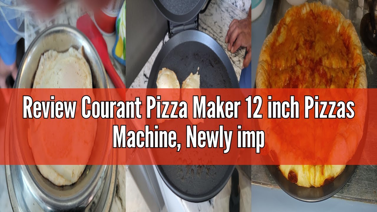 Review Courant Pizza Maker 12 inch Pizzas Machine, Newly improved Cool-touch Handle Non-Stick plates