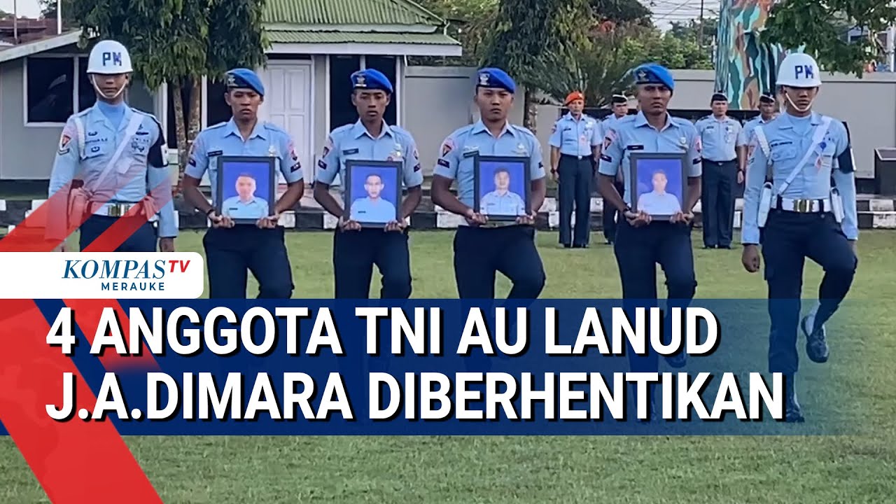 4 ANGGOTA TNI AU LANUD JA DIMARA DIBERHENTIKAN