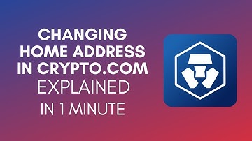 How To Change Home Address in Crypto.com (2025)