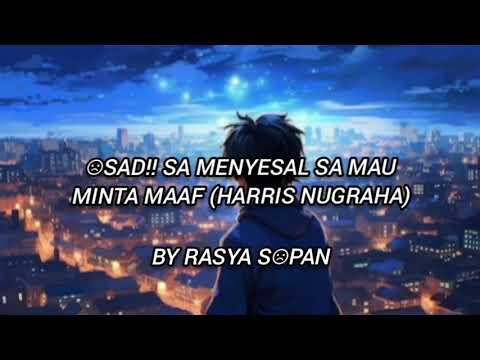 ☹SAD!!SA MENYESAL SA MAU MINTA MAAF @DjHrrsNghSadVibe NEW 2024 Viral